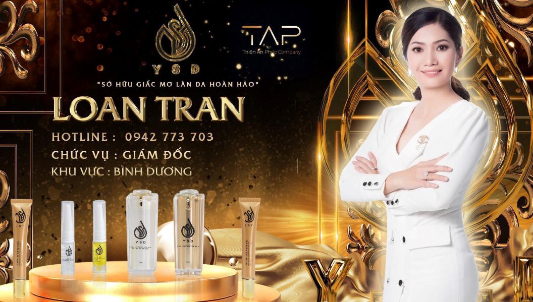 Với vai trò là Giám đốc kinh doanh mỹ phẩm YSD, chị Loan Trần mong muốn sẽ đưa hệ thống của mình vươn xa hơn